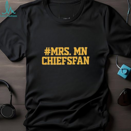 Seth Keysor #Mrs. Mn Chiefsfan T Shirts