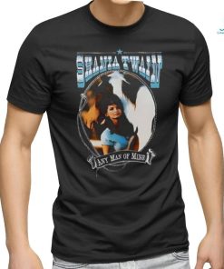 Shania Twain Any Man Of Mine Shirt