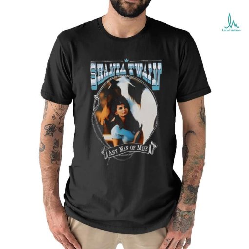 Shania Twain Any Man Of Mine Shirt