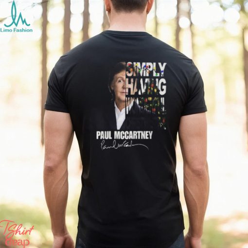 Simply Having Wonderful Christmastime Paul Mccartney Signature Unisex T Shirt