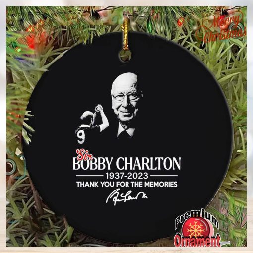 Sir Bobby Charlton 1937 2023 thank you for the memories ornament