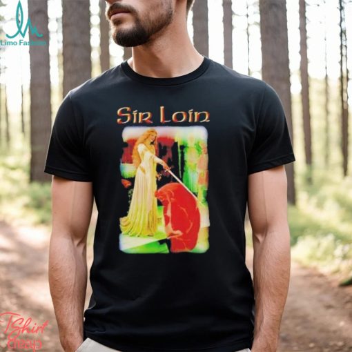 Sirloin Middle Ages Meme T Shirt