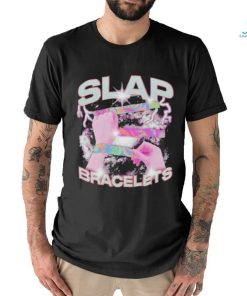 Slap Bracelets Shirt