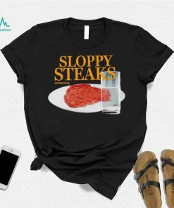 Sloppy Steaks shirt