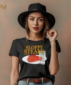 Sloppy Steaks shirt
