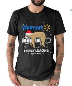 Sloth Santa Walmart Energy loading please wait shirt