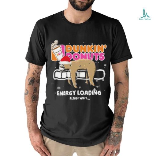 Sloth Santa dunkin’ donuts energy loading please wait shirt