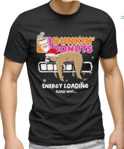 Sloth Santa dunkin’ donuts energy loading please wait shirt