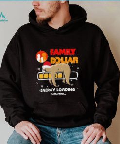 Sloth Santa family dollar energy loading please wait shirt