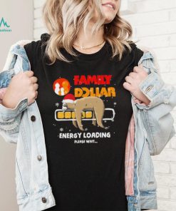 Sloth Santa family dollar energy loading please wait shirt