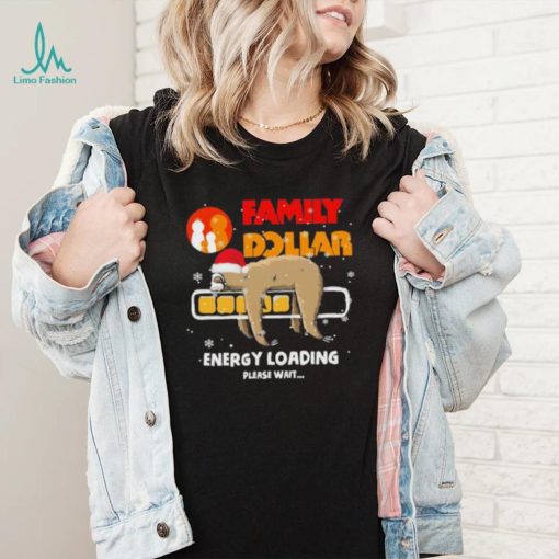 Sloth Santa family dollar energy loading please wait shirt