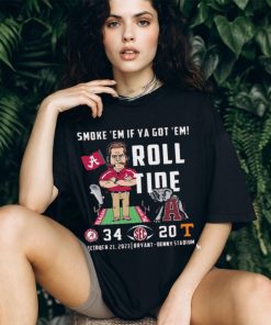 Smoke ’em if Ya got ‘Em Roll Tide October 21 2023 bryant Denny Stadium Shirt