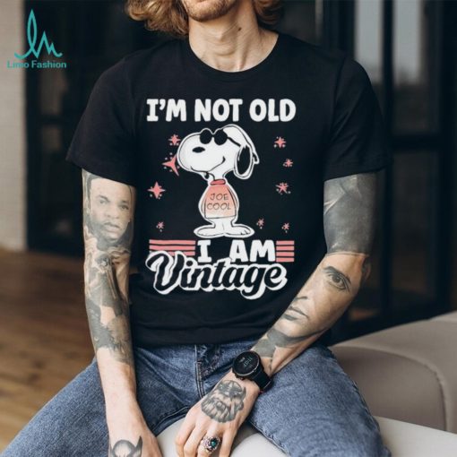 Snoopy I’m not old I am Vintage 2023 Shirt