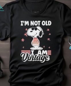 Snoopy I’m not old I am Vintage 2023 Shirt