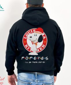 Snoopy Popeyes I’ll be there for you Christmas shirt