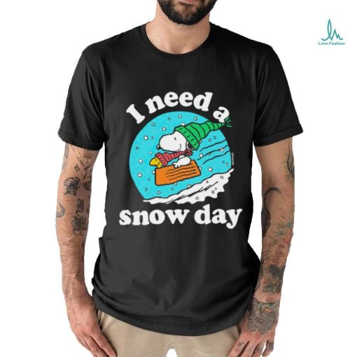 Snoopy and Woodstock I need a snow day Christmas t shirt