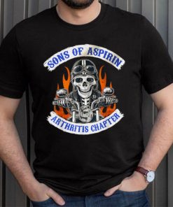Sons Of Aspirin Arthritis Chapter For Men Women Funny Biker T Shirt