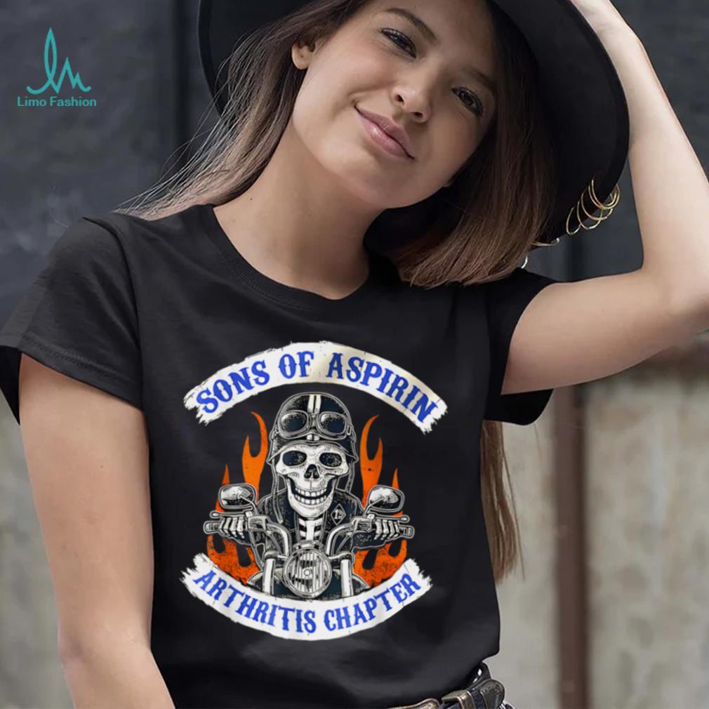 Sons Of Aspirin Arthritis Chapter For Men Women Funny Biker T Shirt Sons Of Aspirin Arthritis Chapter For Men Women Funny Biker T Shirt