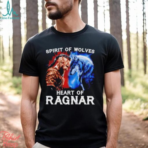 Spirit of Wolves Heart of Ragnar shirt