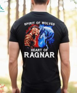 Spirit of Wolves Heart of Ragnar shirt