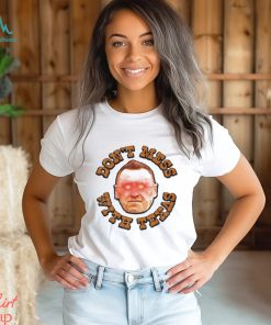 Steve Sarkisian don’t mess with Texas shirt