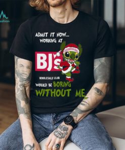 Stitch Admit it now Working at Bj’s would be Boring without Me Christmas 2023 Shirt