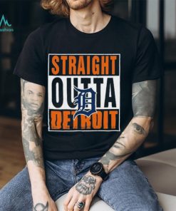 Straight Outta Detroit Tigers Shirt