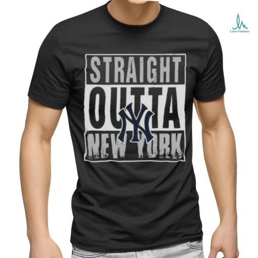 Straight Outta New York Yankees shirt