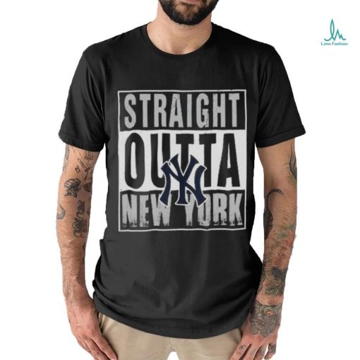 Straight Outta New York Yankees shirt