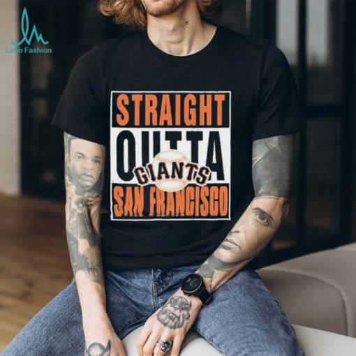 Straight Outta San Francisco Giants Shirt