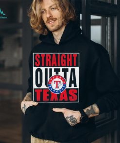 Straight Outta Texas Rangers Shirt - teejeep