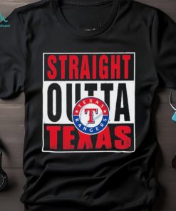 Straight Outta Texas Rangers Shirt - teejeep