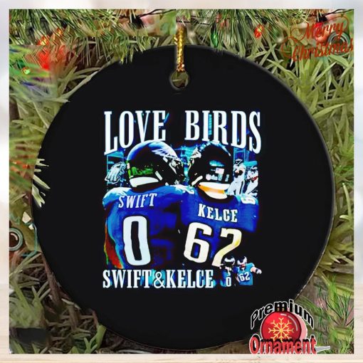 Swift Kelce love birds ornament