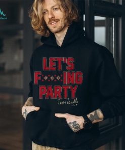 TOREY LOVULLO LET'S PARTY SHIRT