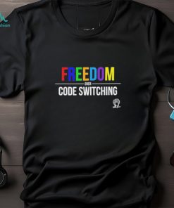 Tabitha Brown Freedom Over Code Switching T Shirts