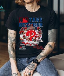 Take October 2023 Postseason Philadelphia Phillies Unisex T Shirt