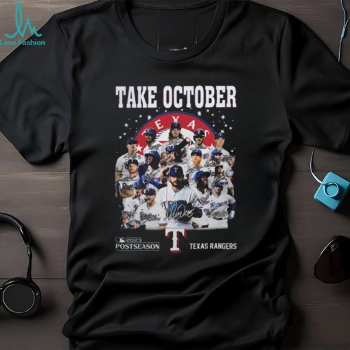 Take October Postseason Texas Rangers shirt