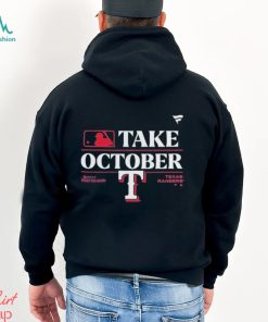 Take October Texas Rangers Mlb Postseason 2023 T Shirt, hoodie