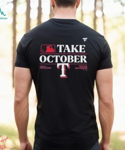 Take October Texas Rangers 2023 Postseason T Shirt