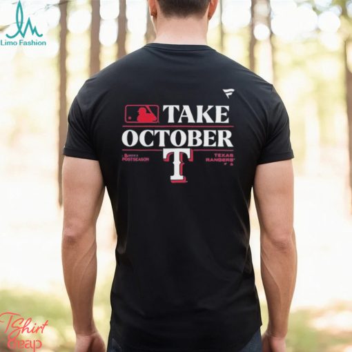 Take October Texas Rangers 2023 Postseason T Shirt