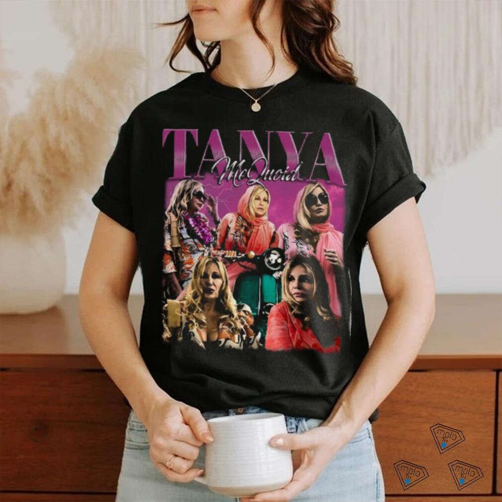 Tanya McQuoid Shirt Tanya McQuoid Shirt