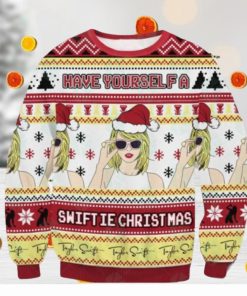 Taylor Swift Have Yourself A Swiftie Christmas Sweater, Ugly Merry Christmas Sweatshirt