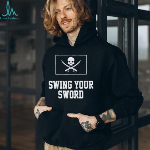 Team Leach Swing Your Sword Shirt