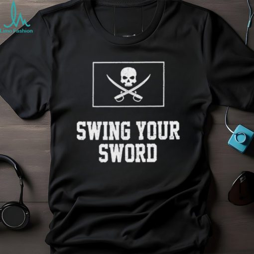 Team Leach Swing Your Sword Shirt