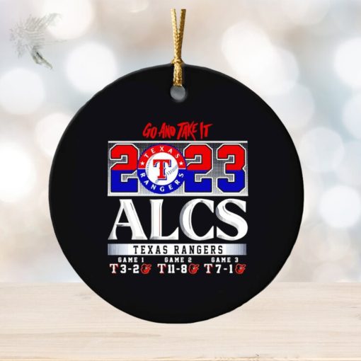 Texas Rangers ALCS 2023 go and take it ornament
