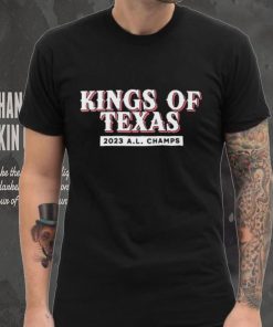 Texas Rangers Kings Of Texas 2023 AL Champions Shirt