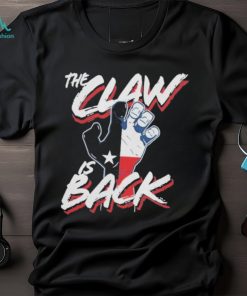 The Claw Is Back Texas Rangers Shirt - Teespix - Store Fashion LLC