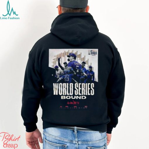 Texas Rangers World Series Bound Go And Take It T Shirt Sweatshirt Hoodie