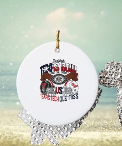 Texas Tech Vs Ole Miss TaxAct Texas Bowl Dec 28, 2022 Ornament Christmas