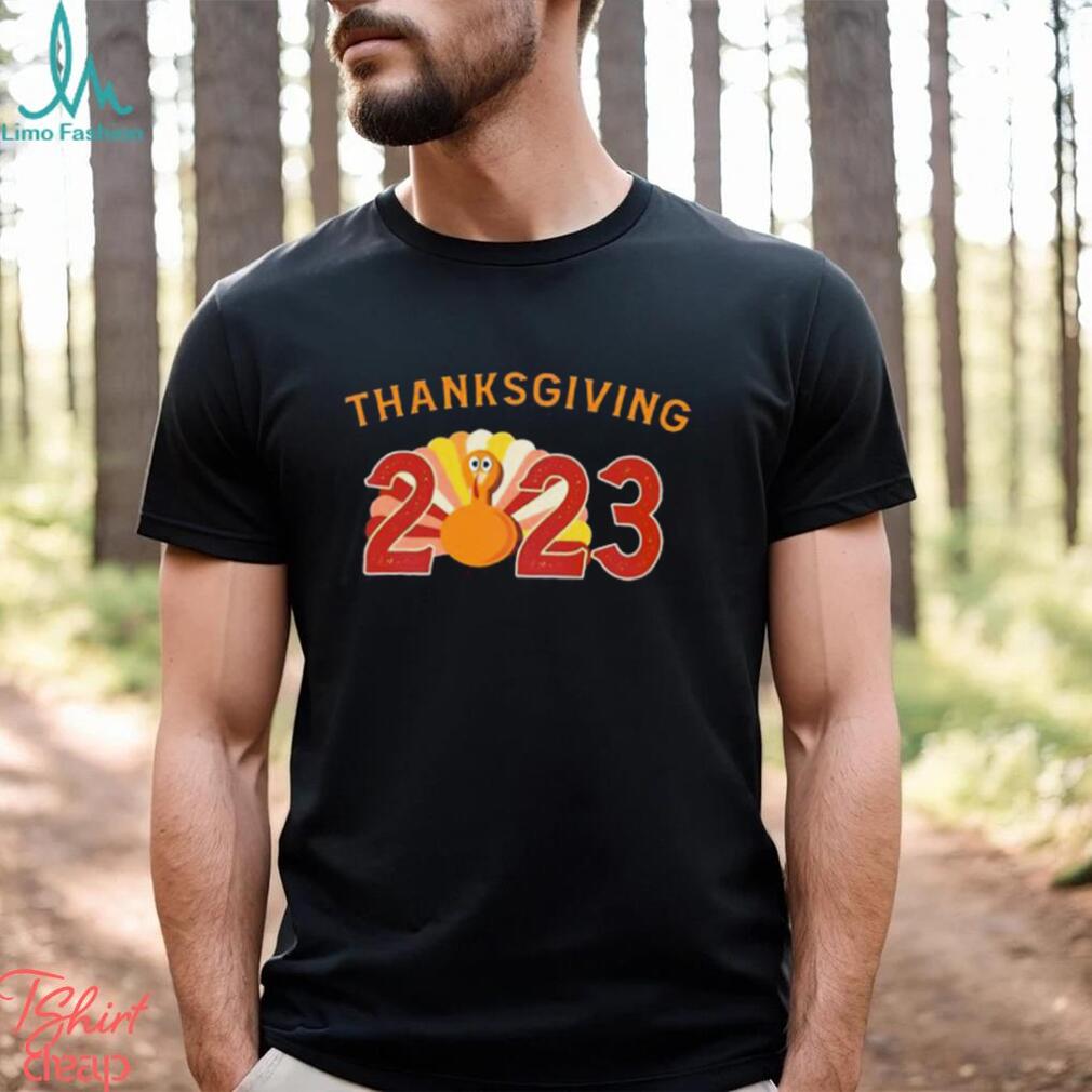 Thanksgiving 2023 T Shirt Thanksgiving 2023 T Shirt